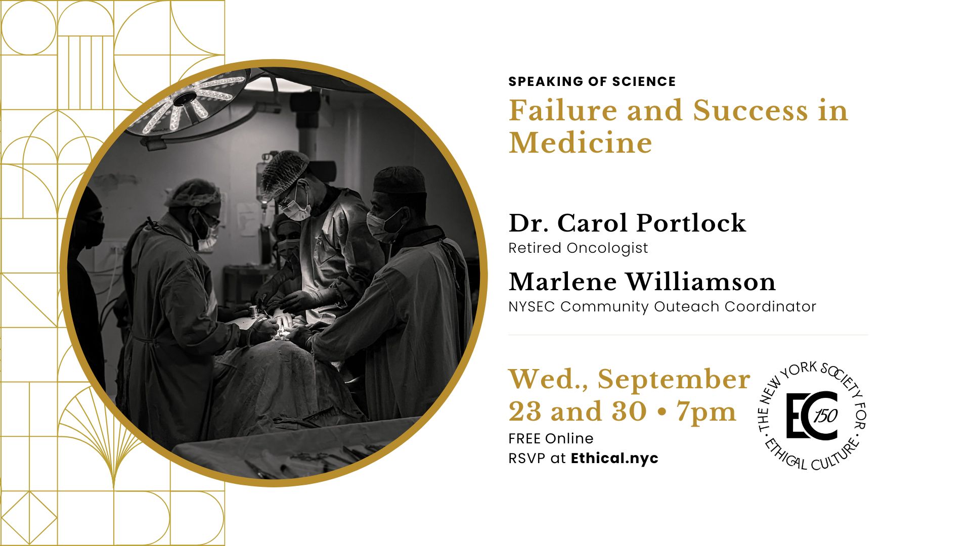 Speaking of Science with Dr. Carol Portlock and Marlene Williamson: Failure and Success in Medicine Pt. 2 (Online)