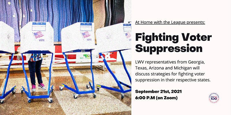 At Home with the League of Women Voters: “Fighting Voter Suppression” (Online)