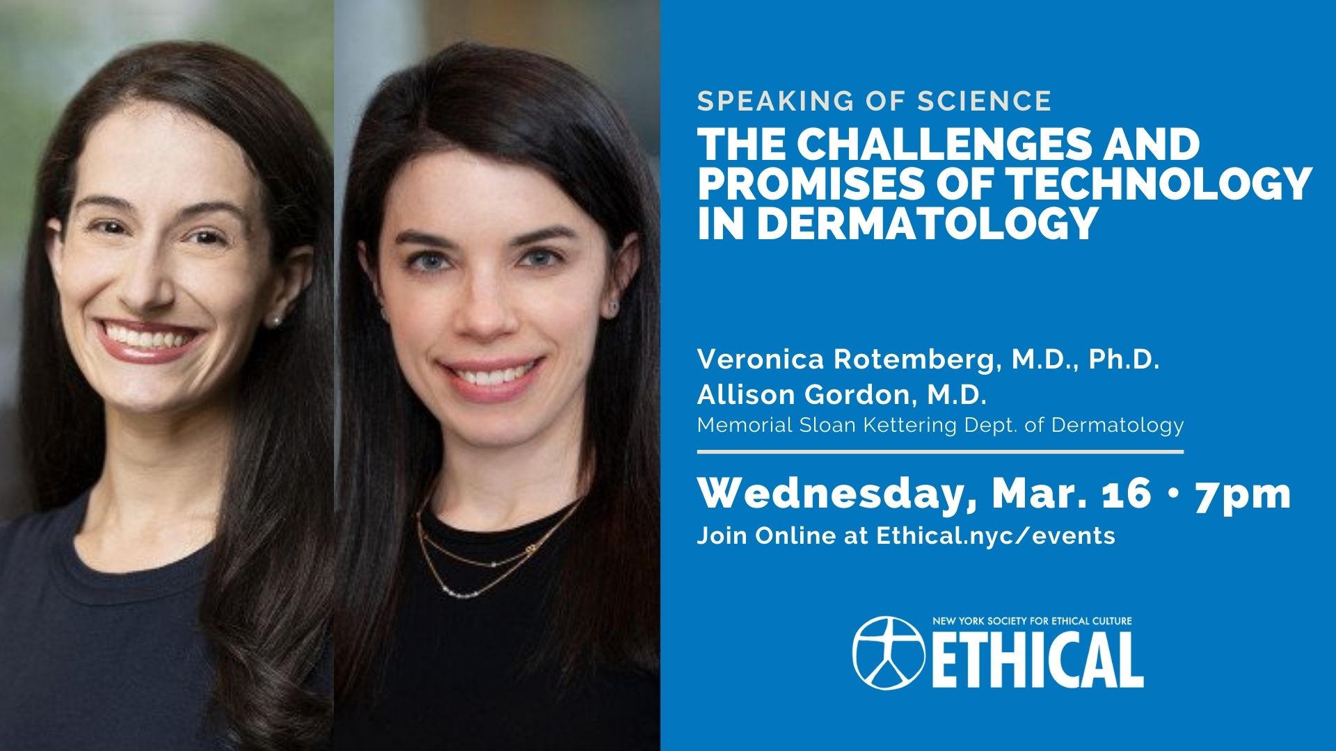Speaking of Science: Challenges and Promises of Technology in Dermatology (Online)